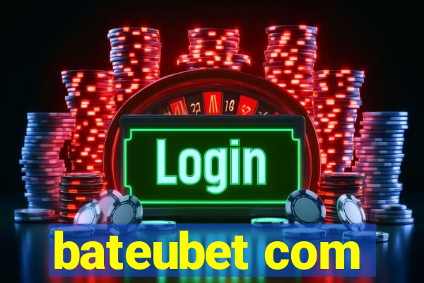 bateubet com